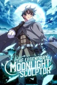 Legendary Moonlight Sculptor Legendary Moonlight Sculptor