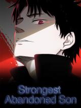 Strongest Abandoned Son Strongest Abandoned Son