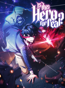 Is This Hero for Real? Is This Hero for Real?