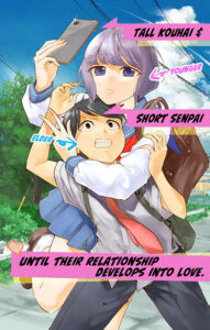Until the Tall Kouhai (Girl) and the Short Senpai (Boy) Develop a Romance Until the Tall Kouhai (Girl) and the Short Senpai (Boy) Develop a Romance
