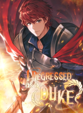 I Regressed As The Duke I Regressed As The Duke