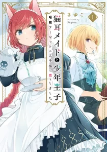 Nekomimi Maid to Shounen Ouji Ansatsu Target no Ouji-sama ni Koi wo Shimashita Nekomimi Maid to Shounen Ouji Ansatsu Target no Ouji-sama ni Koi wo Shimashita