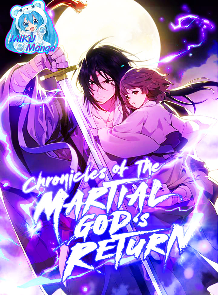 Chronicles Of The Martial God’s Return Chronicles Of The Martial God’s Return