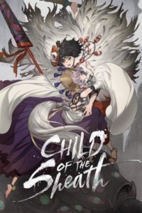 Sword Sheath’s Child เจ้าหนูฝักดาบ Sword Sheath’s Child เจ้าหนูฝักดาบ
