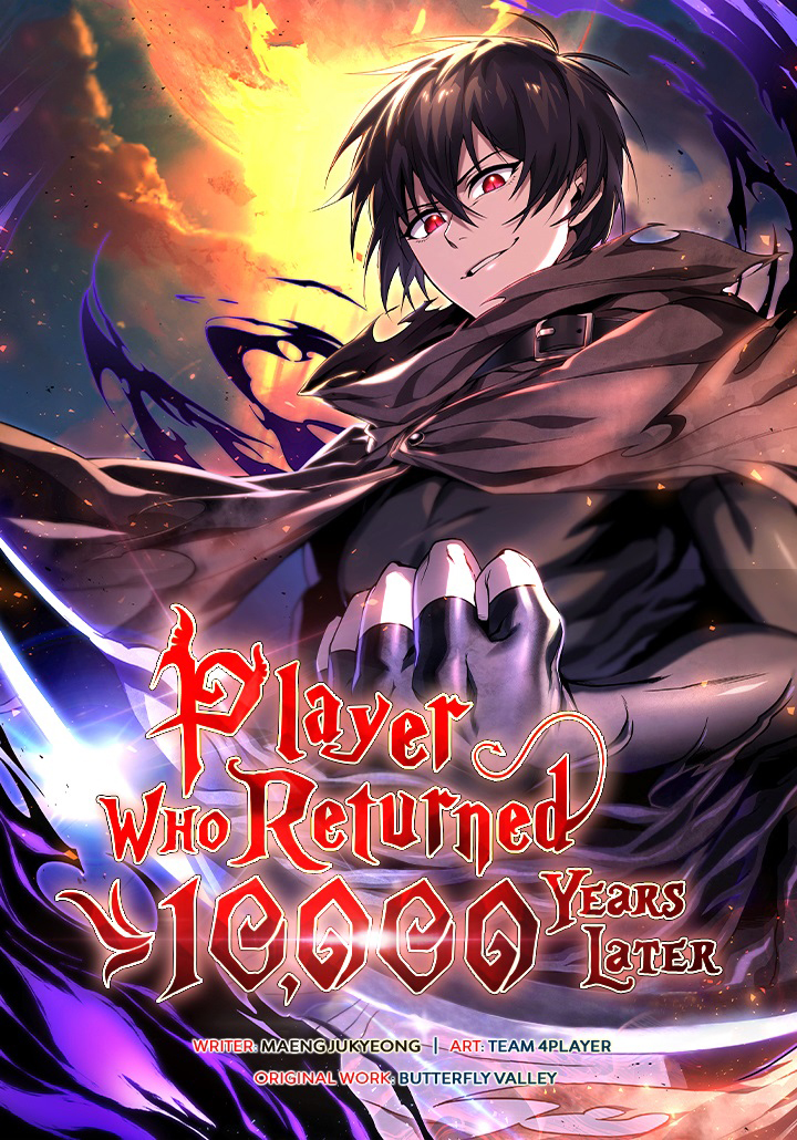 Player Who Returned 10000 Years Later Player Who Returned 10000 Years Later