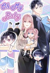 Oh My Baby Oh My Baby