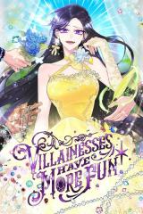 Today the Villainess Has Fun Again Today the Villainess Has Fun Again