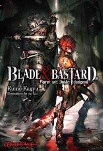 Blade & Bastard Blade & Bastard
