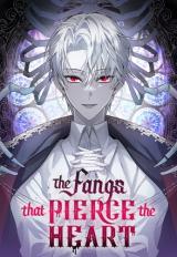 The Fangs That Pierce the Heart The Fangs That Pierce the Heart