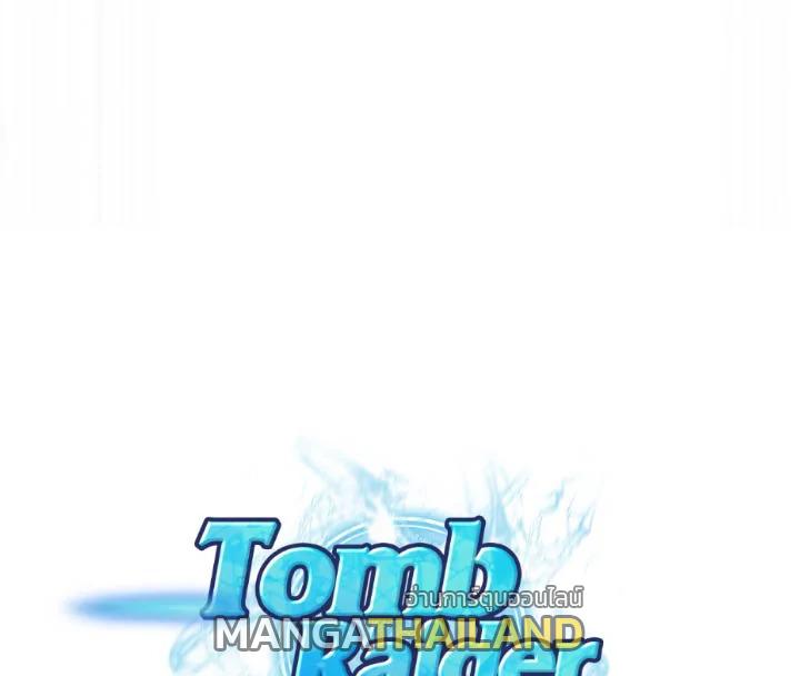 Tomb Raider King ตอนที่ 32 แปลไทย รูปที่ 149